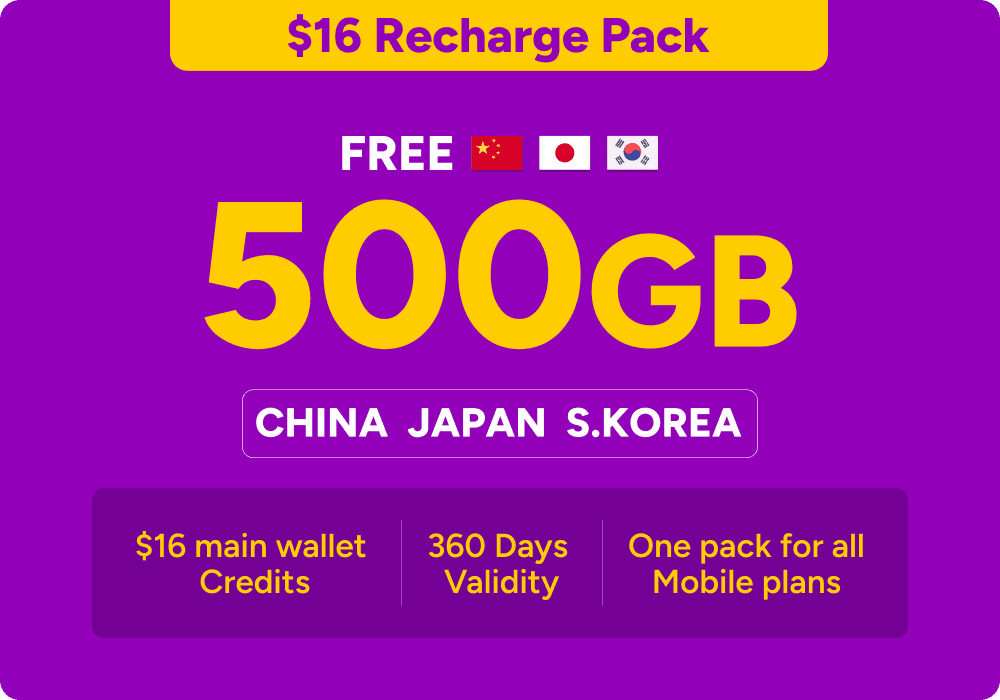 $16 Recharge Pack — FREE 500GB for China, Japan and S.Korea