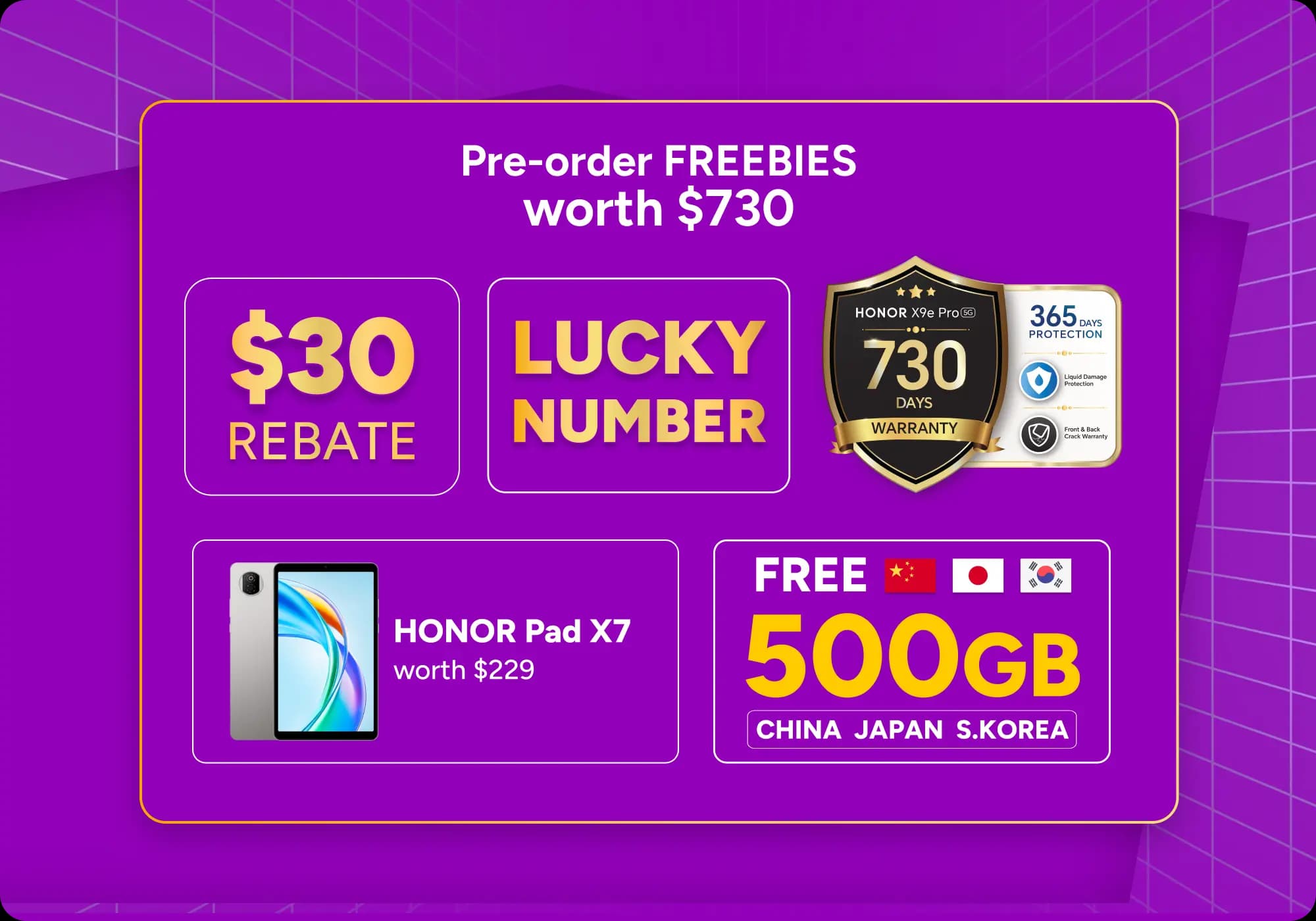 Pre-order freebies worth $730: $30 rebate, Lucky Number, HONOR Pad X7 worth $229, 730-day warranty with 365-day protection, and free 500GB roaming in China, Japan and South Korea.