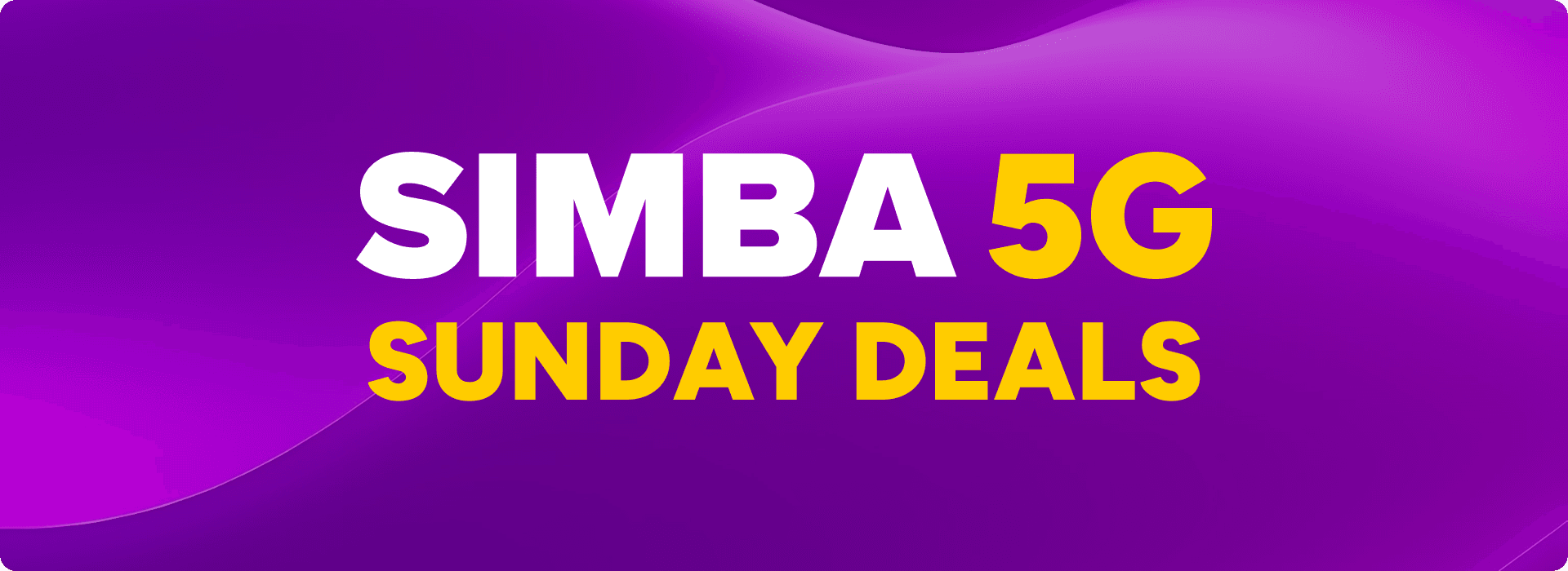 SIMBA 5G Sunday Deals