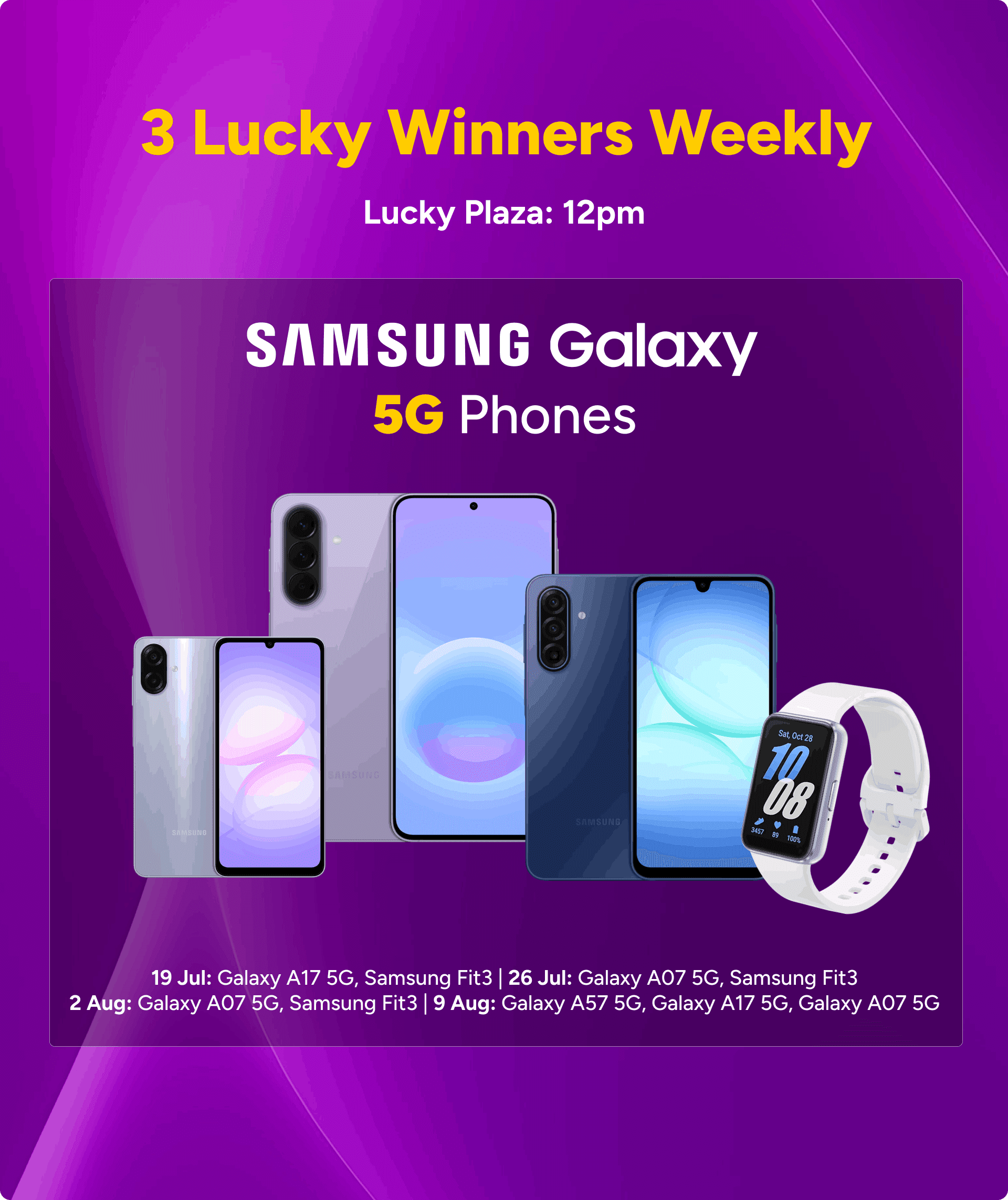 3 Lucky Winners Weekly at Lucky Plaza, 12pm draw: Samsung Galaxy 5G phones and Samsung Fit3 up for grabs each week