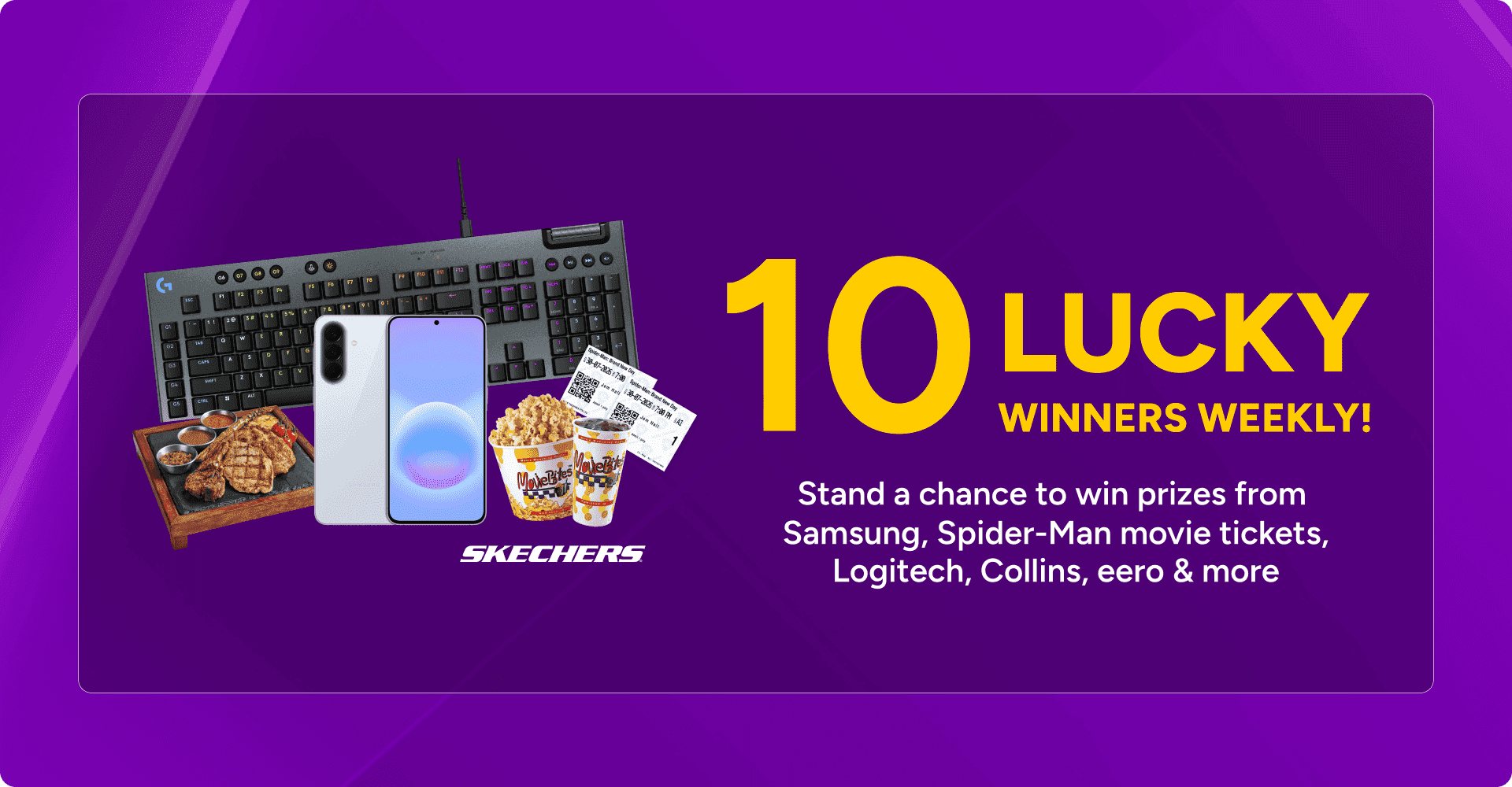 10 lucky winners weekly - stand a chance to win prizes from Samsung, Spider-Man movie tickets, Logitech, Collin's, eero and more